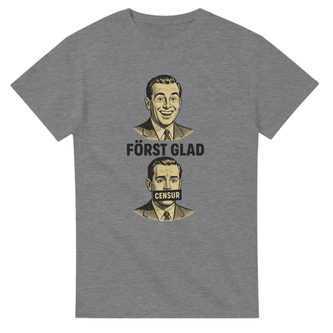 T-shirt Original - Först Glad - Shirty