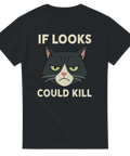 Svart t-shirt med butter tecknad katt och texten "If Looks Could Kill"