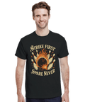 T-shirt Original - Strike First Spare Never - Shirty