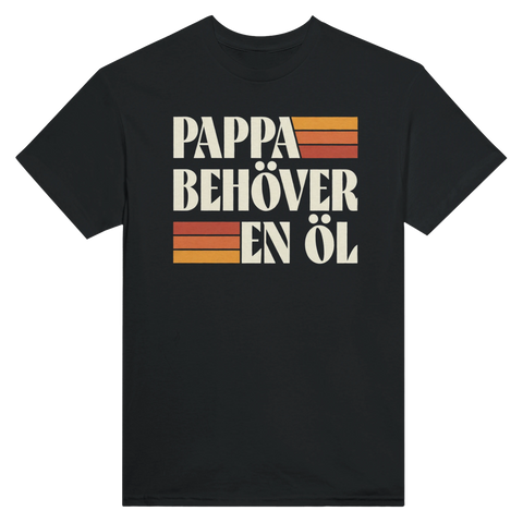 Svart T-shirt med retro grafik och texten Pappa behöver öl