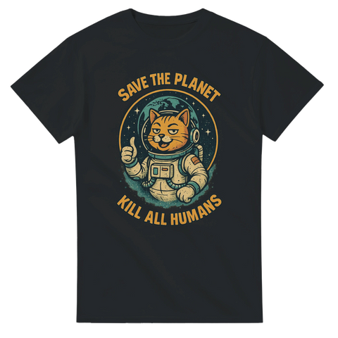 Svart t-shirt med tecknad astronautkatt och texten "Save the planet – Kill all humans".

