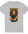 T-Shirt - Triggered by reality - Shirty