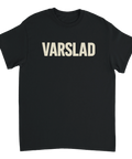 Svart t-shirt med texten Varslad, för dig som snart är arbetslös och har blivit varslad