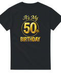 Black t-shirt with shiny gold text “It’s My 50th Birthday” – fun birthday shirt for a 50-year celebration.