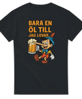 Svart t-shirt med Pinocchio som håller öl och texten Bara en öl till jag lovar