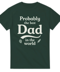 Grön t-shirt med texten “Probably the best Dad in the world” och humlemotiv