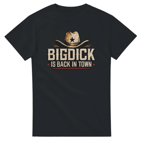 Svart t-shirt med cowboyhatt och texten Big Dick is back in town