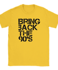 Gul t-shirt med svart texten "Bring Back the 90’s" i vintage-typsnitt