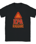 Svart t-shirt med texten EPA Raggare och varningstriangel