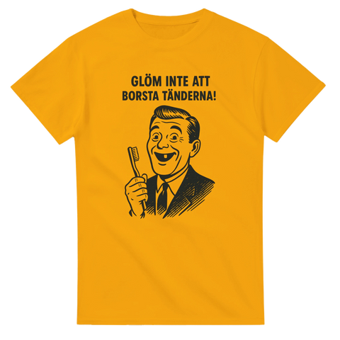 Gul t-shirt med retroillustration av en man som håller en tandborste och texten "Glöm inte att borsta tänderna!"