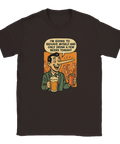 Brun t-shirt med retrodesign av man med öl och Pinocchio-näsa, text "I’m going to behave myself and only drink a few beers tonight"