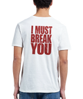T-shirt med stort rött textmotiv I Must Break You på ryggen