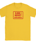 T-shirt med roligt textmotiv: Sjuk i huvet Avdelning 6.
