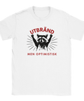 T-shirt med glad tvättbjörn och texten Utbränd men optimistisk