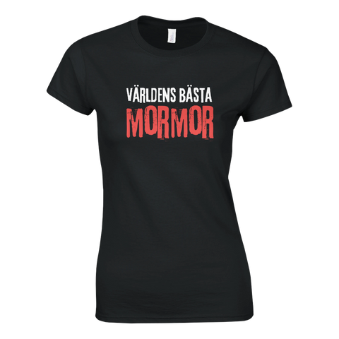 svart dam t-shirt med texten världens bästa mormor i vitt och rött
