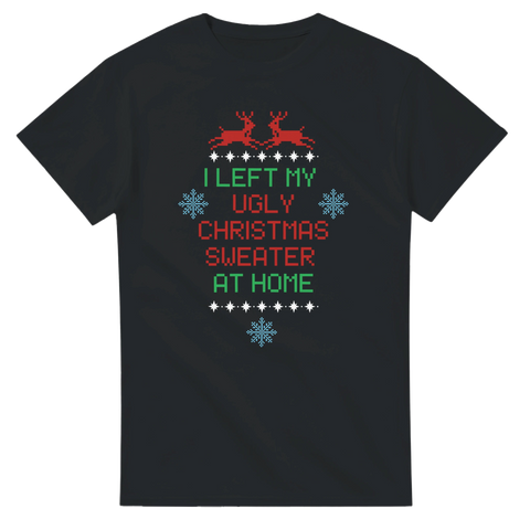 Svart jul-t-shirt med texten I left my ugly Christmas sweater at home